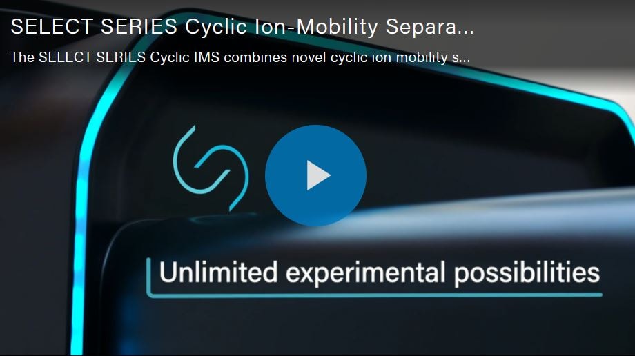 SELECT SERIES Cyclic Ion-Mobility Separation (IMS)