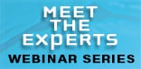Meet the Experts Webinar Series