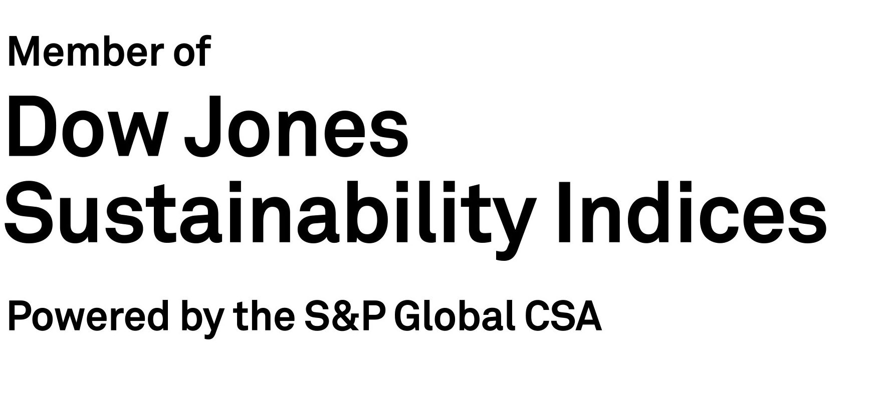 Member of Dow Jones Sustainability Indices | Powered by the S&P Global CSA